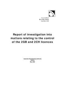 Report of investigation into matters relating to the control of the 2GB and 2CH licences