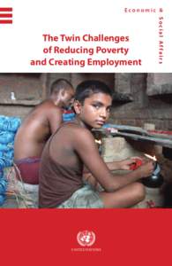 Twin Challenges of Reducing Poverty and Creating Employment