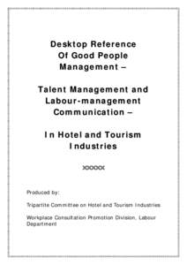 Desktop Reference Of Good People Management – Talent Management and Labour -management Communication –