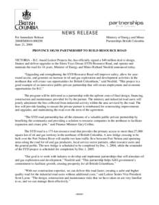 NEWS RELEASE For Immediate Release 2004EM0010June 21, 2004  Ministry of Energy and Mines