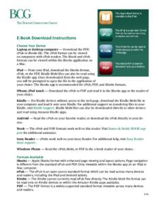 E-Book Download Instructions Choose Your Device Laptop or desktop computer — Download the PDF, ePub or iBooks file. The ePub format can be viewed on computers with ePub readers. The iBook and ePub formats can be viewed