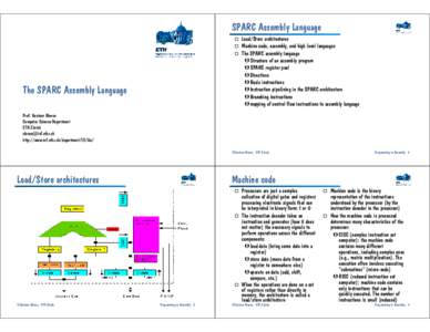 SPARC Assembly Language ! ! !  The SPARC Assembly Language