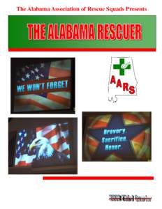 The Alabama Association of Rescue Squads Presents  ALABAMA ASSOCIATION OF RESCUE SQUADS ASSOCIATION OFFICERS  