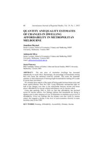 64  Australasian Journal of Regional Studies, Vol. 19, No. 1, 2013 QUANTITY AND QUALITY ESTIMATES OF CHANGES IN DWELLING