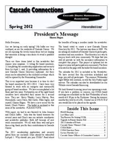 Spring[removed]President’s Message Sharon Hogan  Hello Everyone,