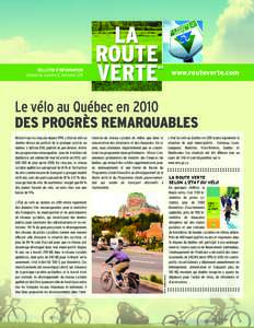 BULLETIN D’INFORMATION Volume 16, numéro 2, Automne 2011 LA ROUTE 	VERTE