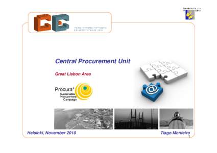 Central Procurement Unit Great Lisbon Area Helsinki, NovemberTiago Monteiro