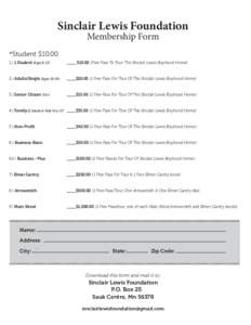 Sinclair Lewis Foundation Membership Form *Student $Student (Ages 6-17)