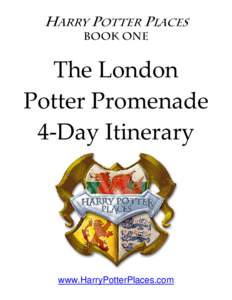 Potter Promenade 4-Day Harry Potter Itinerary