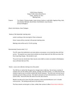 URSUS Library Directors Bangor Public Library Board Room Friday, October 19, 2012 Meeting Notes Present: