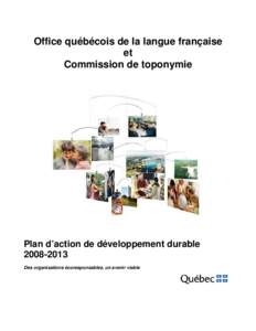 Office québécois de la langue française et Commission de toponymie Plan d’action de développement durable[removed]