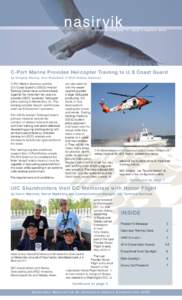 nasir vik  elevated view Vol. 11, Issue 3, Summer 2014 C-Port Marine Provides Helicopter Training to U.S Coast Guard by Gregory Worley, Vice President, C-Port Marine Services