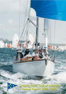 States and territories of Australia / Sport in Sydney / Sport in Tasmania / Sport in New South Wales / Cruising Yacht Club of Australia / Alfa Romeo / Yacht club / Royal Yacht Squadron / Launceston to Hobart Yacht Race / Boating / Sydney to Hobart Yacht Race / Sailing