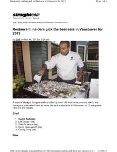 Restaurant insiders pick the best eats in Vancouver for[removed]Page 1 of 4 Home > Printer-friendly > Restaurant insiders pick the best eats in Vancouver for 2013