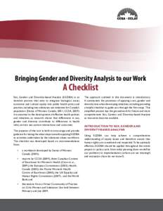 Bringing Gender and Diversity Analysis to our Work  A Checklist Sex, Gender and Diversity-based Analysis (SGDBA) is an iterative process that aims to integrate biological, social,