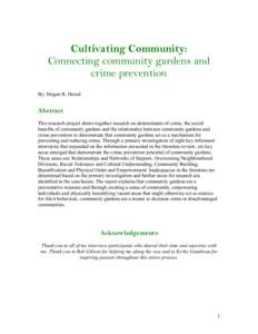 Cultivating Community: Connecting community gardens and crime prevention By: Megan R. Herod  Abstract