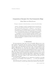 Contemporary Mathematics  Computation of Syzygies Over Non-Commutative Rings Holger Bluhm and Martin Kreuzer This paper is dedicated to Gerhard Rosenberger on occasion of his 60th birthday. Abstract. This paper is devote