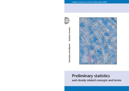 Guidelines issued by the Council for Official Statistics 2008:2  KEM KEMIKALIEINSPEKTIONEN