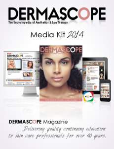 The Encyclopedia of Aesthetics & Spa Therapy  Media Kit 2014 DERMASCOPE Magazine