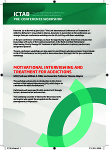 ICTAB  The 13th International Conference on Treatment of Addictive Behaviors  PRE-CONFERENCE WORKSHOP