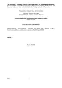 This document is translated from the original order and is not in itself a legal document. No responsibility is taken for any discrepancy that may arise between this document and the order that was printed and published 