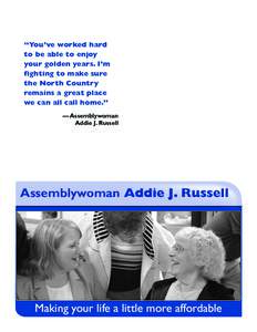 “You’ve worked hard to be able to enjoy your golden years. I’m fighting to make sure the North Country remains a great place