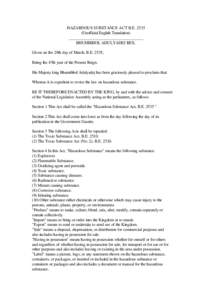 HAZARDOUS SUBSTANCE ACT B.E[removed]Unofficial English Translation) ___________________________________ BHUMIBIIOL ADULYADEJ REX. Given on the 29th day of March, B.E. 2535; Being the 47th year of the Present Reign.