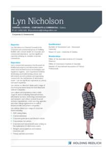 Lyn Nicholson GENERAL COUNSEL - CORPORATE & COMMERCIAL | Sydney P +[removed]E [removed] Corporate & Commercial  Expertise