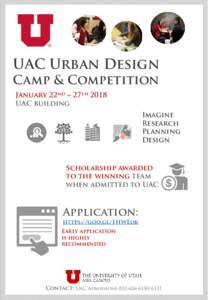 UAC Urban Design Camp & Competition January 22nd ~ 27th 2018 UAC building Imagine Research