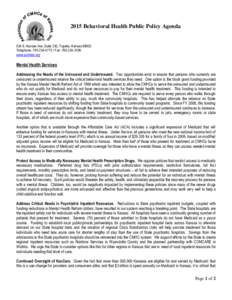 2015 Behavioral Health Public Policy Agenda  534 S. Kansas Ave, Suite 330, Topeka, KansasTelephone: Fax: www.acmhck.org