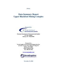 FINAL  Data Summary Report Upper Blackfoot Mining Complex  Prepared for: