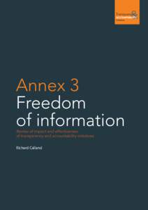 Annex 3 Freedom of information Review of impact and effectiveness of transparency and accountability initiatives