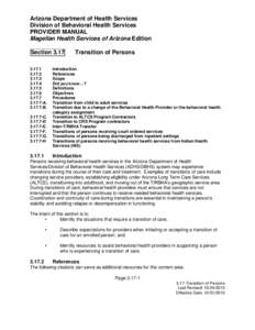 Arizona Department of Health Services Division of Behavioral Health Services PROVIDER MANUAL Magellan Health Services of Arizona Edition Section[removed]