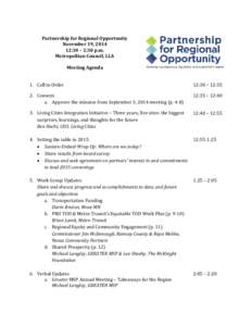 Partnership for Regional Opportunity November 19, [removed]:30 – 2:30 p.m. Metropolitan Council, LLA Meeting Agenda 1. Call to Order