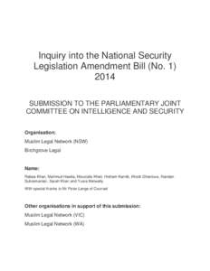 Inquiry into the National Security Legislation Amendment Bill (No[removed]SUBMISSION TO THE PARLIAMENTARY JOINT COMMITTEE ON INTELLIGENCE AND SECURITY Organisation: