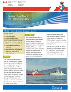 Canadian Coast Guard  Maritime Security MSOC - Marine Security Operations Centres Highlights: