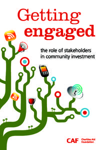 Corporate finance / Public relations / Stakeholder engagement / Stakeholder / Management / Corporate social responsibility / Charities Aid Foundation / Reputation / Business / Social responsibility / Business ethics