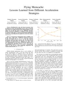 Flying Memcache: Lessons Learned from Different Acceleration Strategies Dimitris Deyannis  Lazaros Koromilas