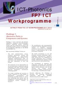 ICT-Photonics FP7 ICT Workprogramme EXTRACT FROM THE ICT WORKPROGRAMMEVERSION OF 03 MAY 2011