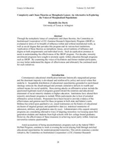 Essays in Education  Volume 22, Fall 2007 Complexity and Chaos Theories as Metaphoric Lenses: An Alternative in Exploring the Voices of Marginalized Populations