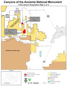 Canyons of the Ancients National Monument Trail Canyon Acquisition Map 2 of 2 Hovenweep National Monument