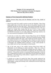 Summary of views expressed at the Fifth Meeting of the Commission on Strategic Development held on 26 May 2014 at 3:30 p.m. Summary of Views Expressed by Individual Members Conflicts between Hong Kong and the Mainland, a