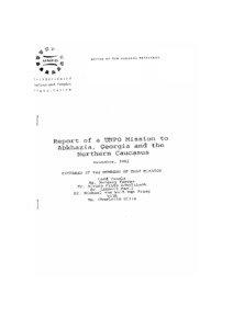 REPORT OF A UNPO MISSION TO ABKHAZIA, GEORGIA AND THE NORTHERN CAUCASUS November, 1992