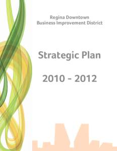 Regina Downtown Business Improvement District Strategic Plan[removed]