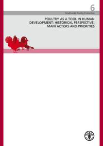 6  Smallholder Poultry Production POULTRY AS A TOOL IN HUMAN DEVELOPMENT: HISTORICAL PERSPECTIVE,