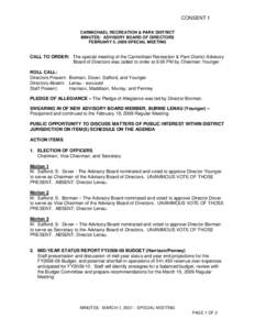 CONSENT 1 CARMICHAEL RECREATION & PARK DISTRICT MINUTES: ADVISORY BOARD OF DIRECTORS FEBRUARY 5, 2009 SPECIAL MEETING  CALL TO ORDER: The special meeting of the Carmichael Recreation & Park District Advisory