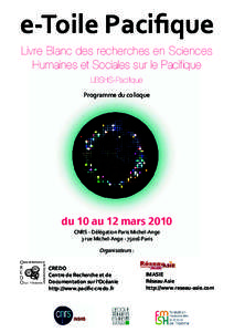 e-Toile Paciﬁque Livre Blanc des recherches en Sciences Humaines et Sociales sur le Pacifique LBSHS-Pacifique Programme du colloque