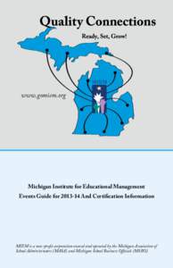 www.gomiem.org  Michigan Institute for Educational Management Events Guide for[removed]And Certification Information