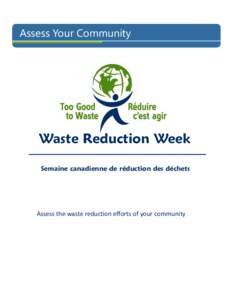 Assess Your Community  Waste Reduction Week Semaine canadienne de réduction des déchets  Assess the waste reduction efforts of your community