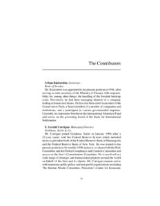 Financial regulation / Rockefeller Foundation / Frederic Mishkin / Education in the United States / Macroeconomics / Peterson Institute for International Economics / Randall Kroszner / Jacob A. Frenkel / Council of Economic Advisers / Group of Thirty / American International Group / Economics